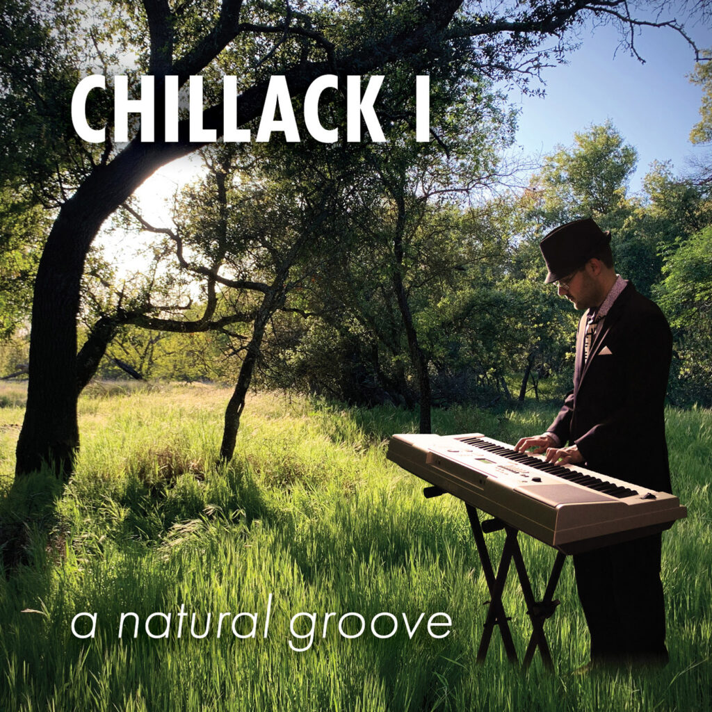 Chillack I A Natural Groove